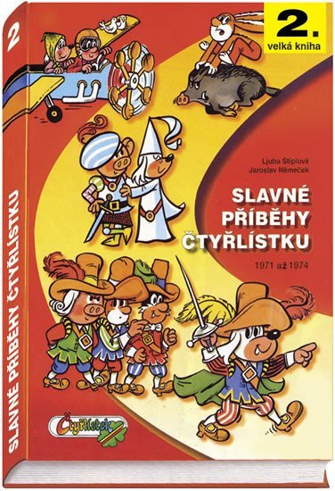 Slavné příběhy Čtyřlístku 1971-1974  (2. velká kniha)
