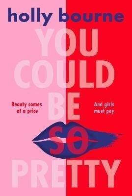 You Could be Pretty