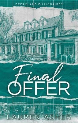 Final Offer (Dreamland Billionaires 3)