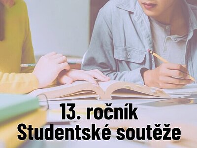 13. ročník Studentské soutěže je zahájen