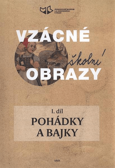 Vzácné školní obrazy - I. díl: Pohádky a bajky