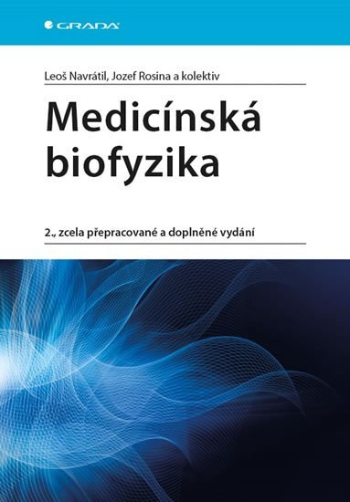 Medicínská biofyzika (2. vyd.)