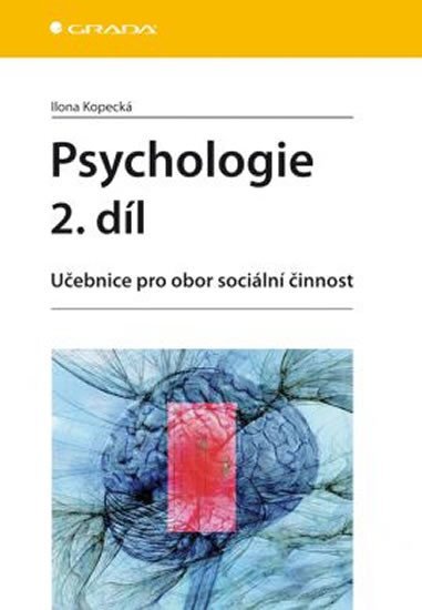 Psychologie 2.díl učebnice pro obor sociální činnost