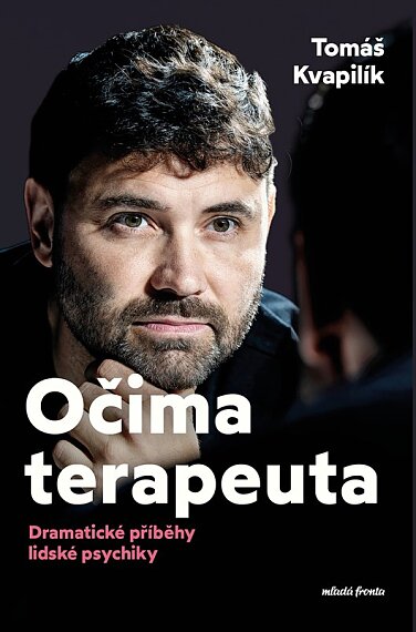Očima terapeuta Dramatické příběhy lidské psychiky