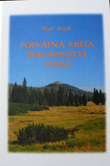 Posvátná místa šumavských plání