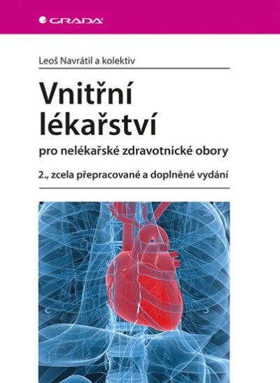 Vnitřní lékařství pro nelékařské zdravotnické obory 2., zcela přepracované a doplněné vydání
