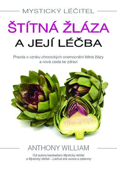 Mystický léčitel Štítná žláza a její léčba. Pravda o vzniku chronických onemocnění štítné žlázy a no