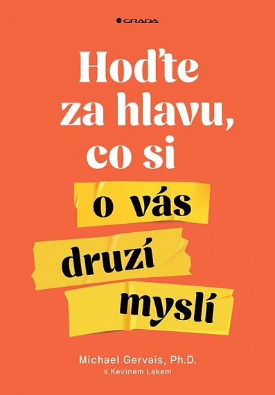 Hoďte za  hlavu, co si o vás druzí myslí