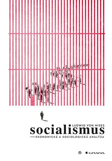 Socialismus - ekonomická a sociologická analýza