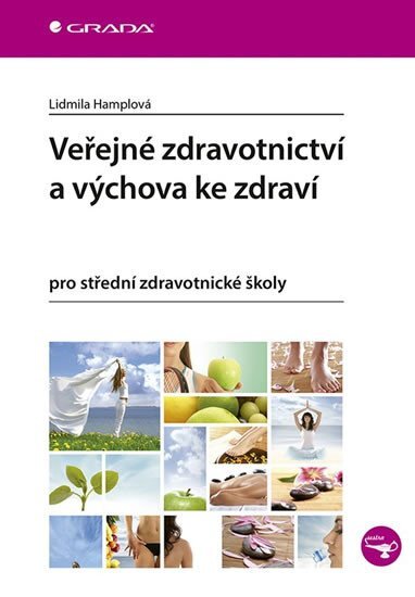 Veřejné zdravotnictví a výchova ke zdraví