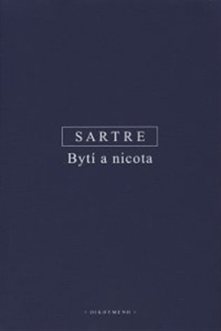 Bytí a nicota (2. opr. vyd.)