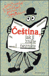Čeština jak ji znáte i neznáte