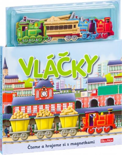 Vláčky. Čteme a hrajeme si s magnetkami