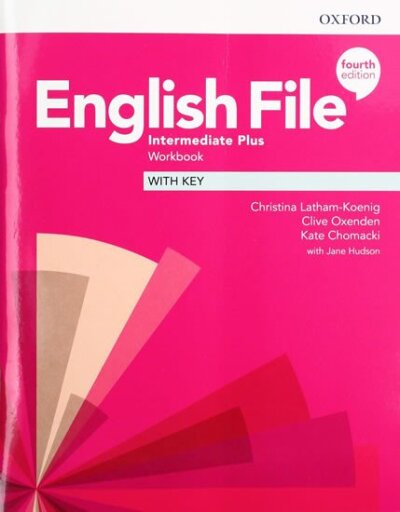 English File Intermediate Plus WB Fourth Edition