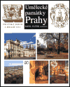 Umělecké památky Prahy Pražský hrad a Hradčany